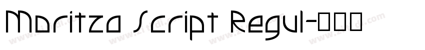 Moritza Script Regul字体转换